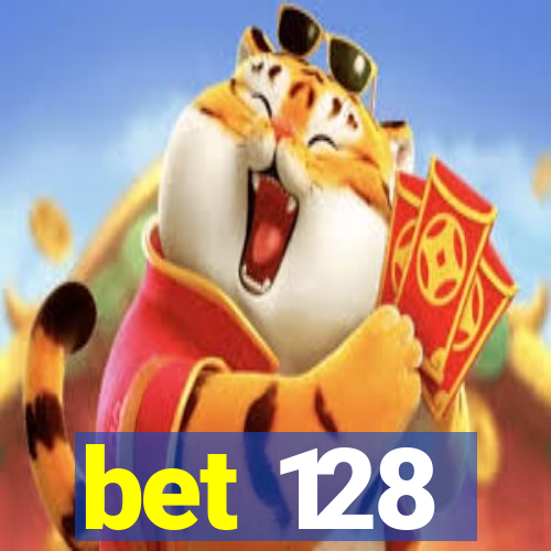 bet 128